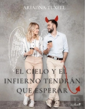 El Cielo Y El Infierno Tendrán Que Esperar
