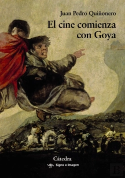 Bertrand.pt - El Cine Comienza Con Goya