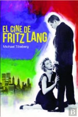 Bertrand.pt - El Cine De Fritz Lang