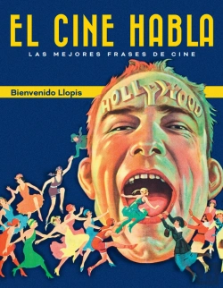 Bertrand.pt - El Cine Habla. Las Mejores Frases De Cine