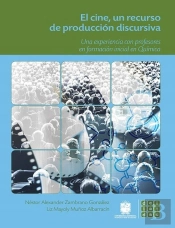 El Cine, Un Recurso De Producción Discursiva