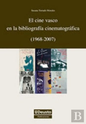 El Cine Vasco En La Bibliografía Cinematográfica (1968-2007)