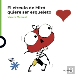 Bertrand.pt - El Círculo De Miró Quiere Ser Esqueleto