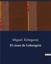 El Cisne De Lohengrin - .