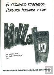 El Ciudadano Espectador: Derechos Humanos Y Cine