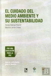 El Ciudado Del Medio Ambiente Y Susustentabilidad 