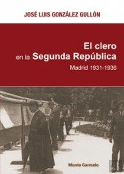 Bertrand.pt - El Clero En La Segunda República