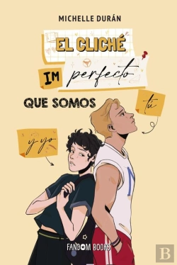 Bertrand.pt - El Cliché Imperfecto Que Somos Tú Y Yo