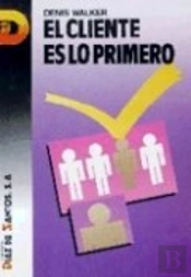 El Cliente Es Lo Primero