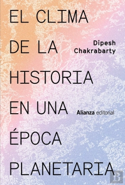 Bertrand.pt - El Clima De La Historia En Una Epoca Planetaria