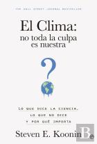 El Clima No Toda La Culpa Es Nuestra