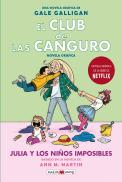 El Club De Las Canguro 5: Julia Y Los Niños Imposibles