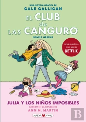 El Club De Las Canguro 5: Julia Y Los Niños Imposibles