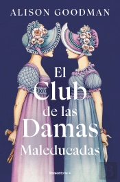 El Club De Las Damas Maleducadas