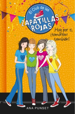 Bertrand.pt - El Club De Las Zapatillas Rojas 13 - Hoy Por Ti, ¡Tomorrow También!