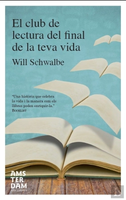 Bertrand.pt - El Club De Lectura Del Final De La Teva Vida