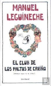 El Club De Los Faltos De Cariño