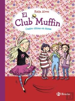 Bertrand.pt - El Club Muffin: Cuatro Chicas En Danza