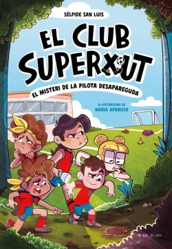 Bertrand.pt - El Club Superxut 1 - El Misteri De La Pilota Desapareguda