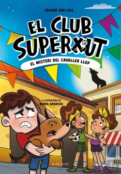 Bertrand.pt - El Club Superxut 6 - El Misteri Del Cavaller Llop