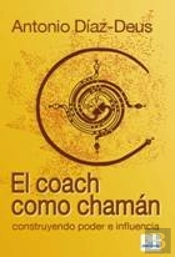 El Coach Como Chamán
