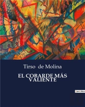 El Cobarde Mas Valiente - .