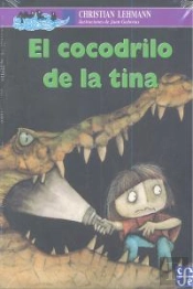 El Cocodrilo De La Tina  