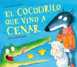 Bertrand.pt - El Cocodrilo Que Vino A Cenar (La Ovejita Que Vino A Cenar)
