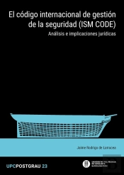 El Codigo Internacional De Gestion De La Seguridad (Ism Code)