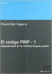 El Código Pbip - 1. Operatividad En La Interfaz Buque-Puerto