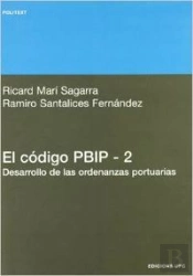 El Código Pbip. 2. Desarrollo De Las Ordenanzas Portuarias