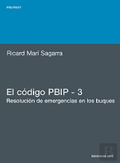 El Código Pbip 3. Resolución De Emergencias En Los Buques
