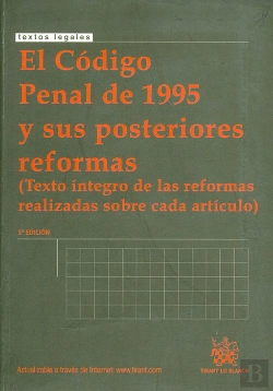 Bertrand.pt - El Código Penal De 1995 Y Sus Posteriores Reformas 5ª Edición 2008