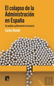 El Colapso De La Administracion En España
