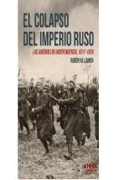 El Colapso Del Imperio Ruso