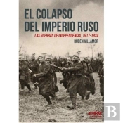 El Colapso Del Imperio Ruso