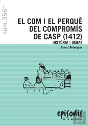 El Com I El Perquè Del Compromís De Casp (1412)