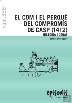 Bertrand.pt - El Com I El Perquè Del Compromís De Casp (1412)