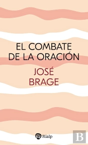 El Combate De La Oracion