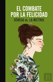 El Combate Por La Felicidad