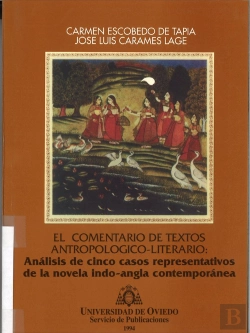 Bertrand.pt - El Comentario De Textos Antropológico-Literario: Análisis De Cinco Casos Representativos De La Novel