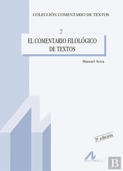 Bertrand.pt - El Comentario Filológico De Textos