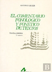 El Comentario Fonológico Y Fonético De Textos: Teoría Y Práctica