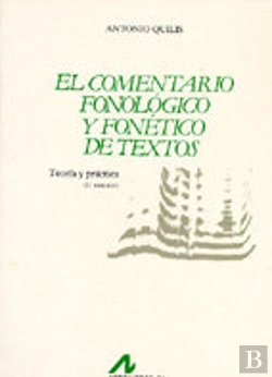Bertrand.pt - El Comentario Fonológico Y Fonético De Textos: Teoría Y Práctica