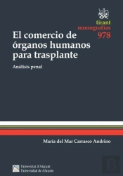 El Comercio De Órganos Humanos Para Trasplante