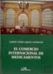 El Comercio Internacional De Medicamentos