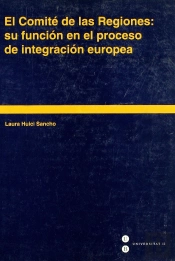 El Comité De Las Regiones: Su Función En El Proceso De Integración Europea