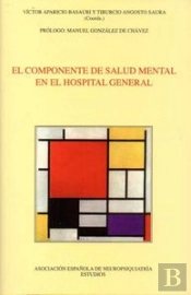 El Componente De Salud Mental En El Hospital General 