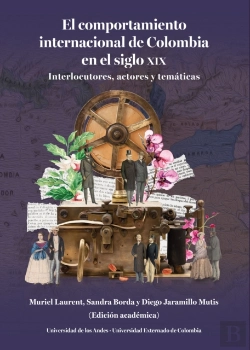 Bertrand.pt - El Comportamiento Internacional De Colombia En El Siglo Xix