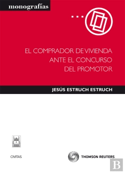 Bertrand.pt - El Comprador De Vivienda Ante El Concurso Del Promotor